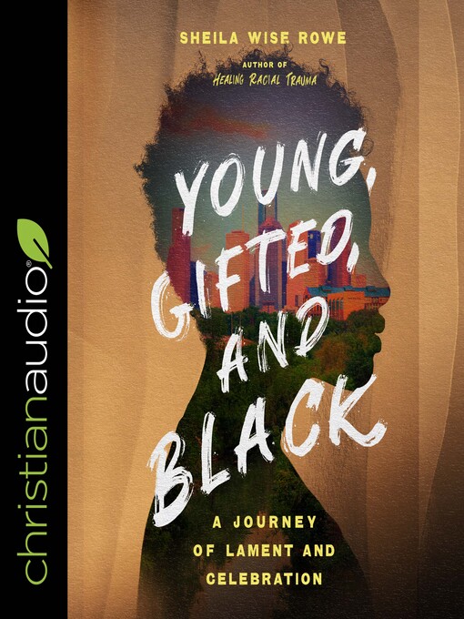 Title details for Young, Gifted, and Black by Sheila Wise Rowe - Available